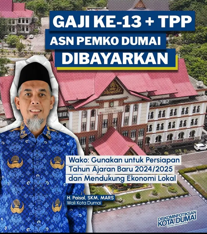 Pemko dumai cairkan Gaji 13 ASN sekitar 21 miliard Bersumber APBN dan APBD
