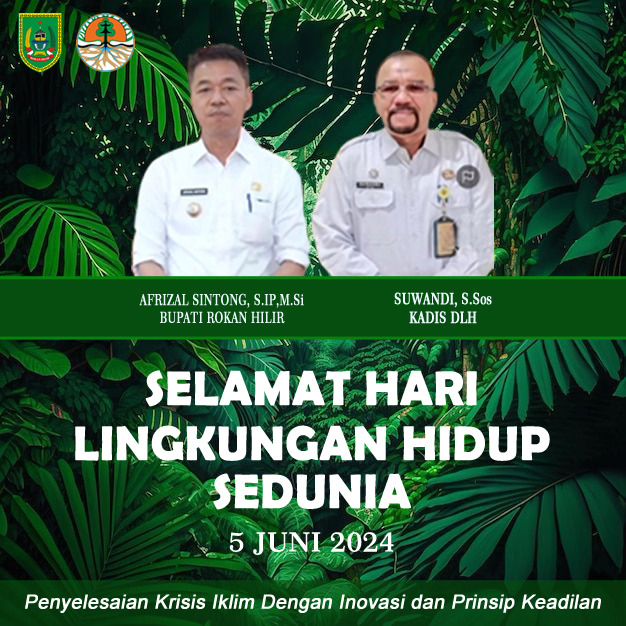 Peringatan Hari Lingkungan Hidup sedunia di Rohil dirangkai Dengan Pengarakan Piala Adipura