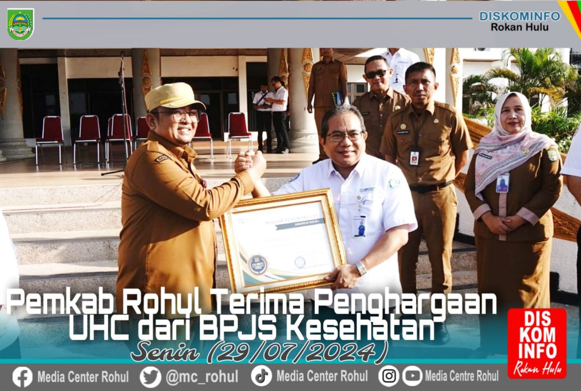 *Pemkab Rohul terima Penghargaan UHC dari BPJS kesehatan Wilayah II*