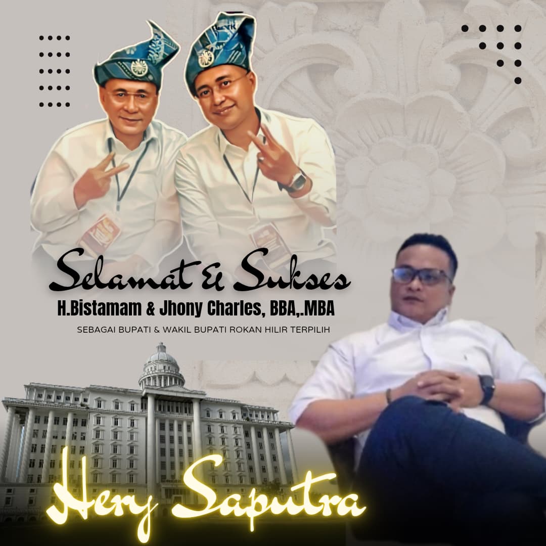 Heri Syahputra dan Hadie Hartanto S.H Sampaikan Terima Kasih kepada Tim Hukum atas Keberhasilan Mengawal Pilkada Rohil 2024-2029
