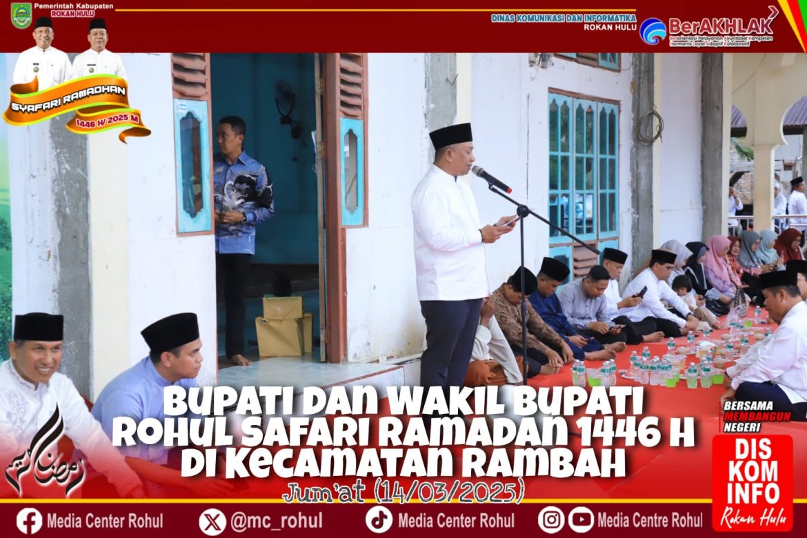 *Safari Ramadhan Bersama Bupati dan Wabup Rohul, Ratusan Jama’ah Padati Masjid Baitannur RTB*