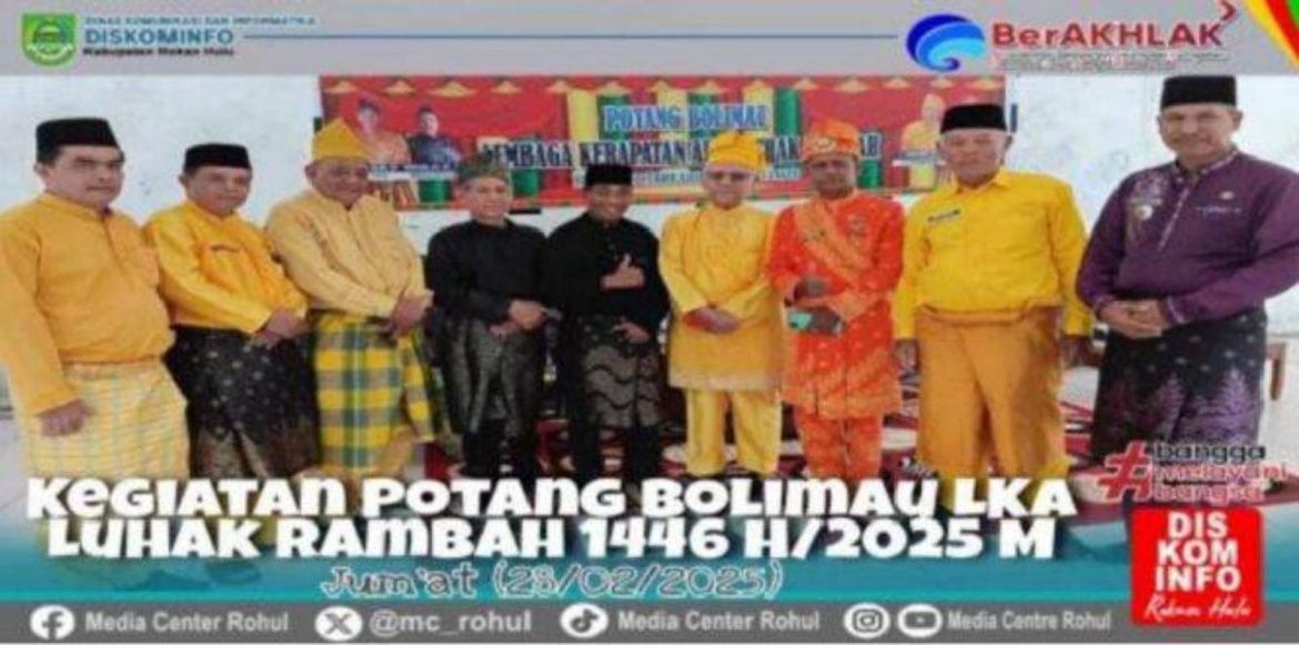 Lembaga Kerapatan Adat Luhak Rambah Laksanakan Tradisi Adat “Potang Belimau”