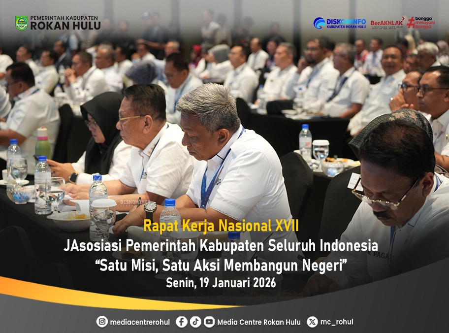 *Hadiri Rakernas APKASI XVII di Batam, Bupati Rohul Anton Siap Akselerasi Hilirisasi Pertanian dan Infrastruktur*