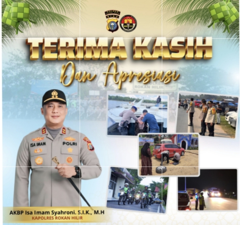 POLRES ROKAN HILIR SAMPAIKAN TERIMA KASIH DAN APRESIASI ATAS SUKSESNYA OPERASI KETUPAT 2026